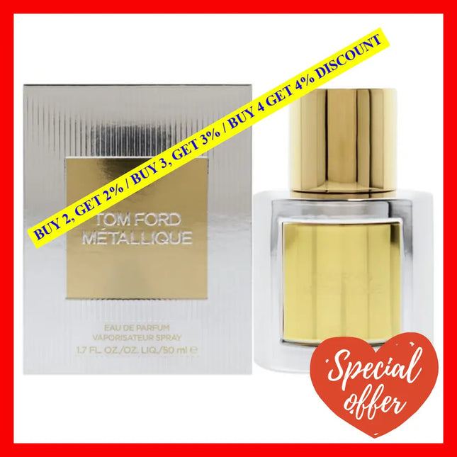 Metallique By Tom Ford For Women - 1.7 Oz Edp Spray